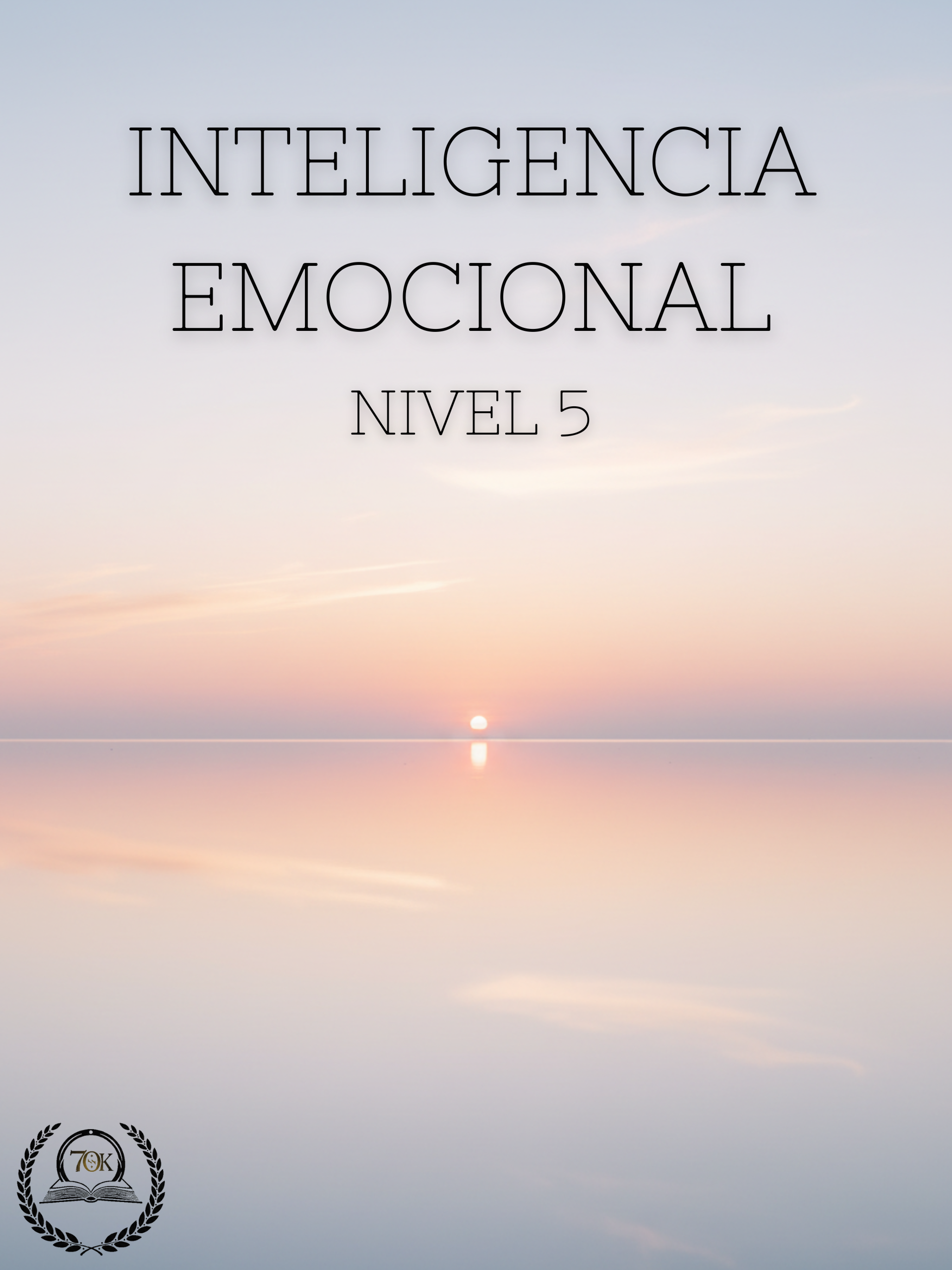 Inteligencia Emocional (5 Libros)