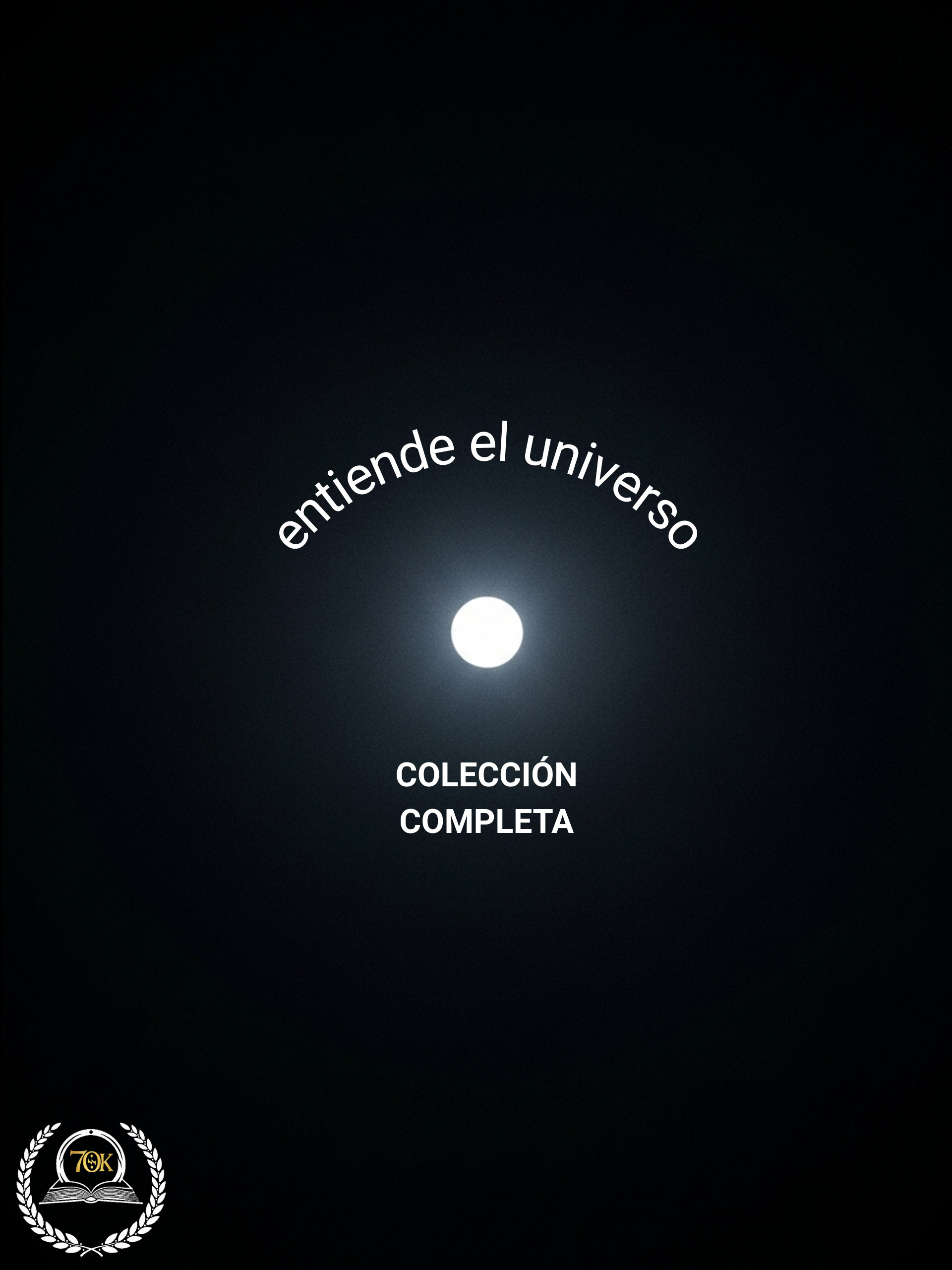 Entiende el Universo (5 Libros)