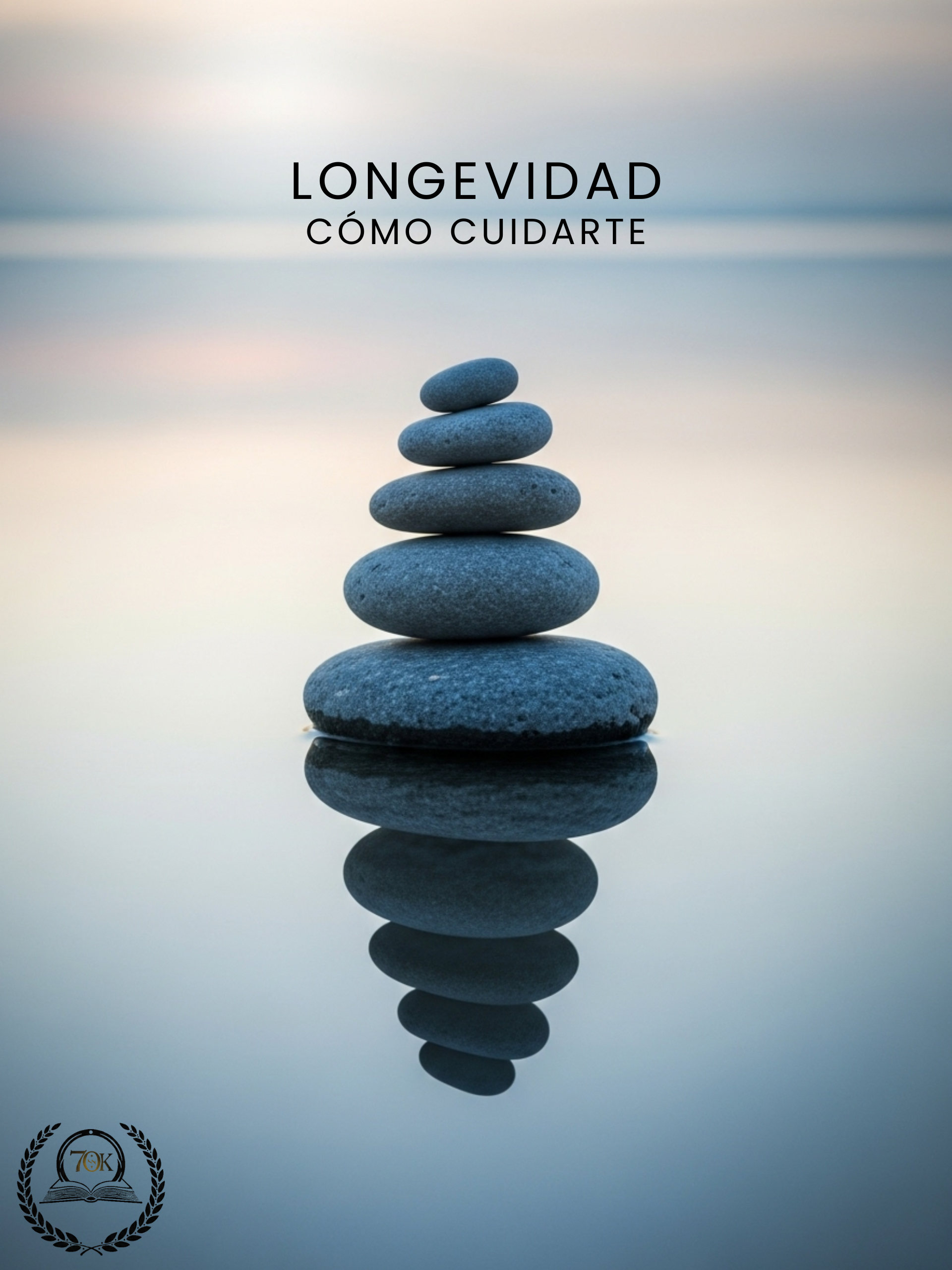 Longevidad: Cómo Cuidarte
